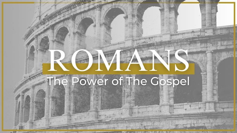Romans - Week 9 - Grace
